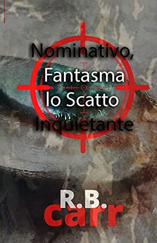 Nominativo, Fantasma Lo Scatto Inquietante (Callsign Ghost)