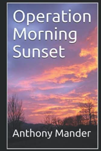 Operation Morning Sunset