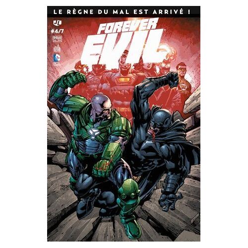 " Le Règne Du Mal Est Arrivé ! " : Forever Evil  N° 4 ( Septembre 2014 )