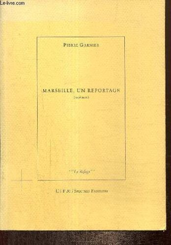 Marseille, Un Reportage (Poèmes)
