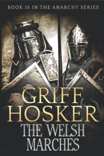 The Welsh Marches (The Anarchy Series)