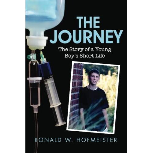 The Journey: The Story Of A Young Boy's Short Life
