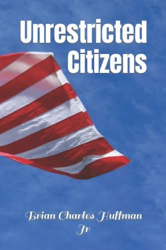 Unrestricted Citizens