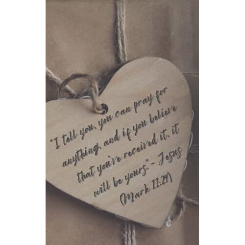 Mark 11:24 Prayer Journal
