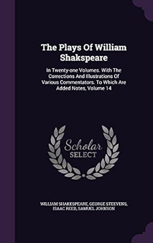The Plays Of William Shakspeare