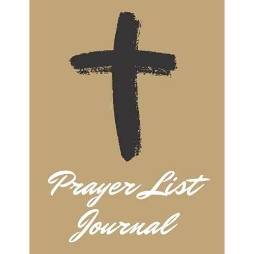 Prayer List Journal: Brown Prayer List Journal Gift For Women Of God.