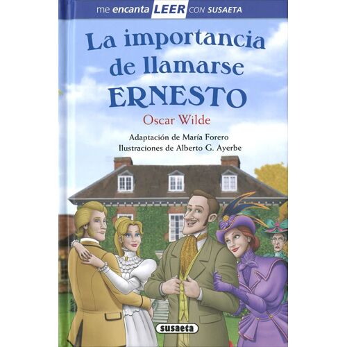 La Importancia De Llamarse Ernesto (Leer Con Susaeta Nivel 5)