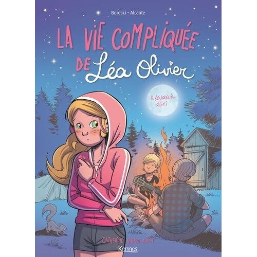 La Vie Compliquée De Léa Olivier - Tome 5 - Ecureil Rôti