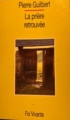 La Prière Retrouvée