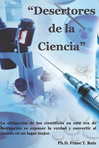 Desertores De La Ciencia