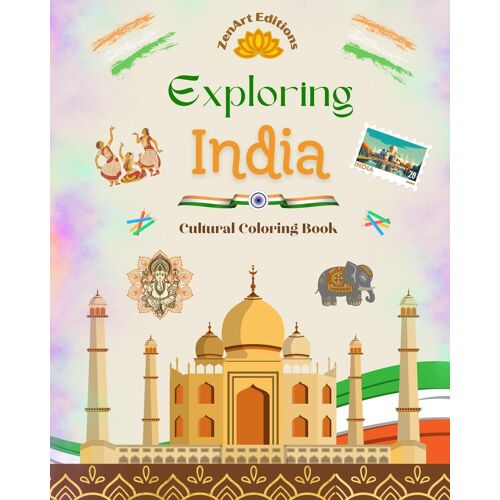 Exploring India - Cultural Coloring Book - Creative Designs Of Indian Symbols