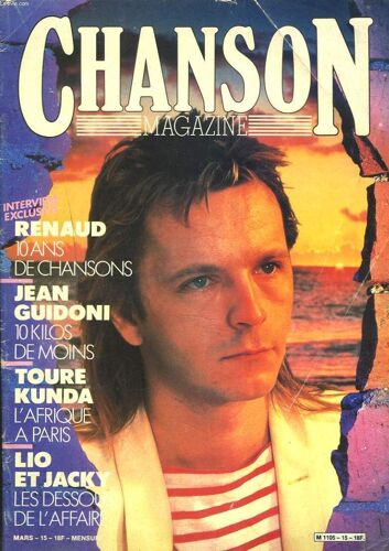 Chanson Magazine 15 1985 Renaud/Yves Martin/Mas/Sheila/Lio Jacky/Touore Kunda/Deraime/Guidoni