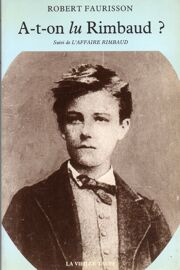 A-T-On Lu Rimbaud ? Suivi De L'affaire Rimbaud
