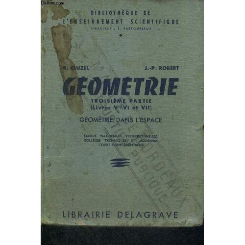 Geometrie - 3eme Partie -  Livre V-Vi Et Vii - Geometrie Dans L'espace