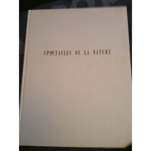 Spectacles De La Nature