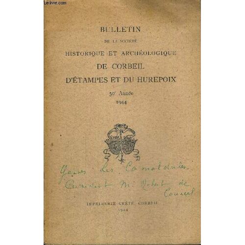 Bulletin De La Societe Historique Et Archeologique De Corbeil D'etampes Et Du Hurepoix