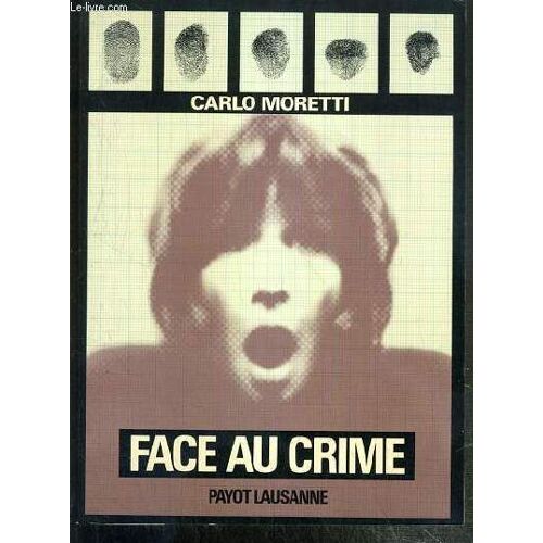 Face Au Crime