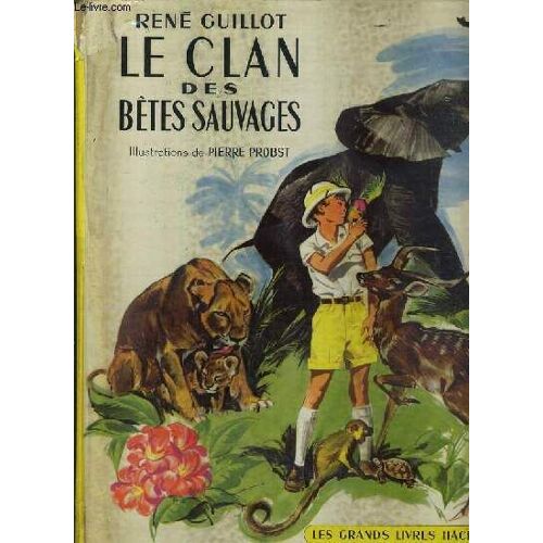 Le Clan Des Betes Sauvages
