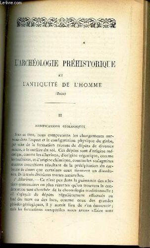 L'archeologie Prehistorique Et L'antiquite De L'homme (Suite) - Ii : Modifications Géologiques / Les Chretiens Sous Claude Le Gothique (268-270) / Theorique Du Libre Arbitre (Suite Et Fin) .