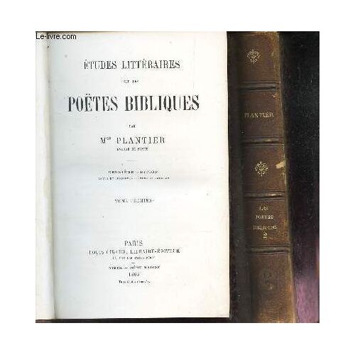 Etudes Literaires Sur Les Poetes Bibliques / En 2 Volumes - Tome Premier Et Tome Deuxieme.