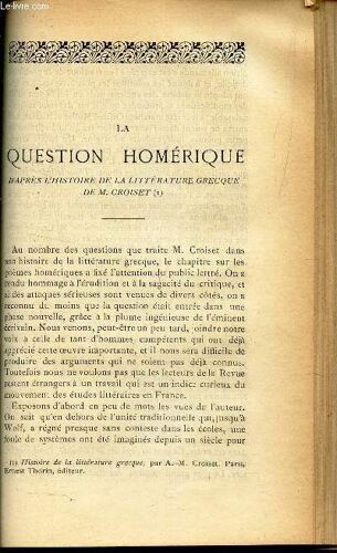 La Question Homerique D'apres L'histoire De La Litterature Grecque De M. Croizet Par Ph. Gonnet / L'annee 1888 Par Elie Blanc / Revue Des Questions Sociales : Congres Ouvirers Socialistes Et ...
