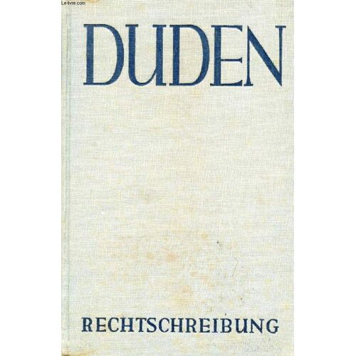 Duden, Rechtschreibung Der Deutschen Sprache Und Der Fremdwörter