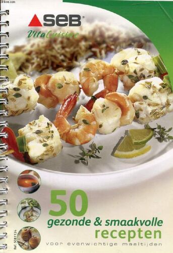 50 Gezonde & Smaakvolle Recepten / 50 Recettes Saines & Savoureuses