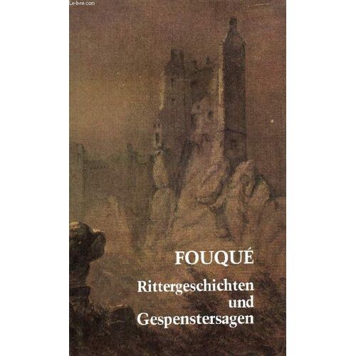 Rittergeschichten Und Gespenstersagen
