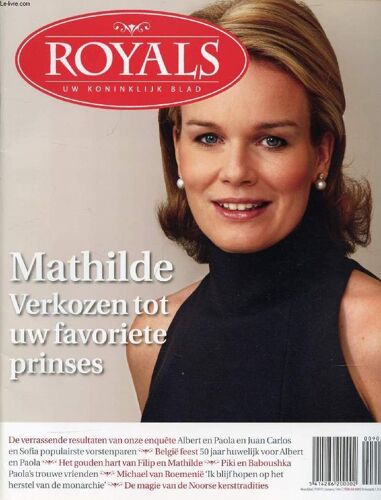 Royals, Jaarg. 10, Nr. 2, Feb. 2009 (Inhoud: De Verrassende Resultaten Van Onze Enquête Albert En Paola En Juan Carlos En Sofia Populairste Vorstenparen. België Feest 50 Jaar Huwelijk Voor ...