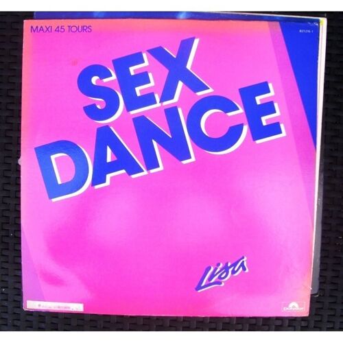 Sex Dance (Maxi 45 Tours)