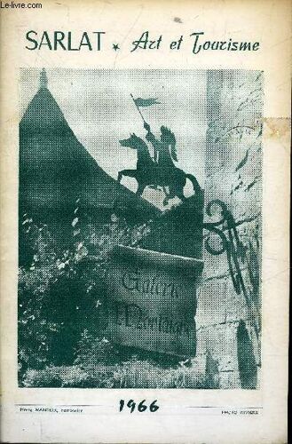 Sarlat Art Et Tourisme - 1966 - Perigord Noir.