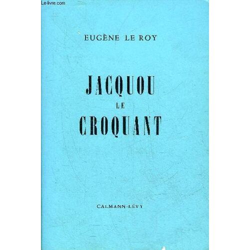 Jacquou Le Croquant - Roman.