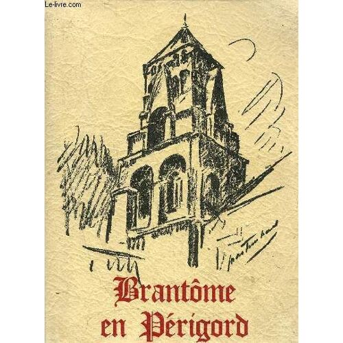 Brantome En Perigord - Perigord Vert.