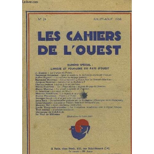 Les Cahiers De L'ouest N°24 Juillet Aout 1958 - Numero Special Langue Et Folk Lore Du Pays D'ouest.