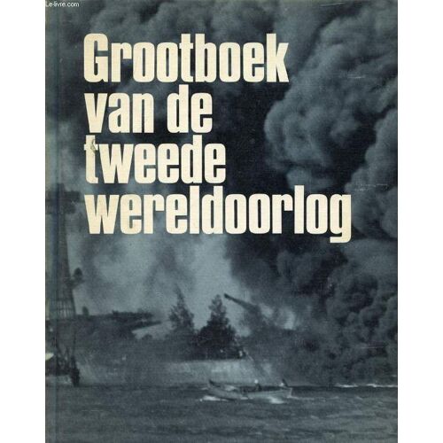Grootboek Van De Tweede Wereldoorlog