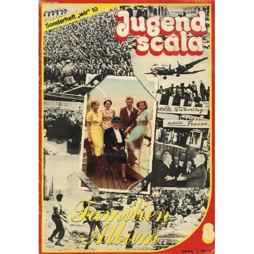 Jugend Scala, Nr. 3, Mai-Aug. 1984 (Inhalt: Familien Album. Geschichte Lebt. Der Falsche Frieden. Helentod. Mutter Und Der Krieg. Das Ende. Anfang Bei Null. Ie Wieder Krieg. Rock N' Roll Und ...