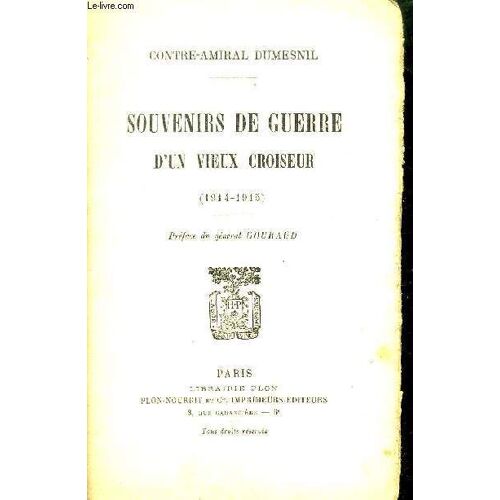 Souvenirs De Guerre D'un Vieux Croiseur (1914-1915)