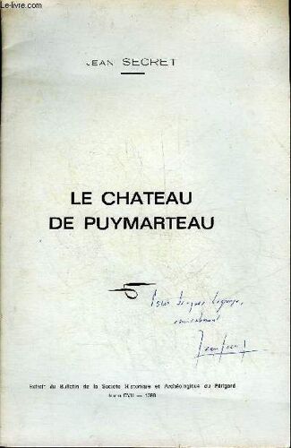 Le Chateau De Puymarteau - Perigord Vert.