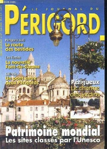 Le Journal Du Perigord N° 67  Périgord Sud Les Route Des Bastides - Les Eyzies La Nouvelle Font De Gaume - Lalinde Un Pont Entre Deux Périgords - Périgueux Le Charme Des Jardins .