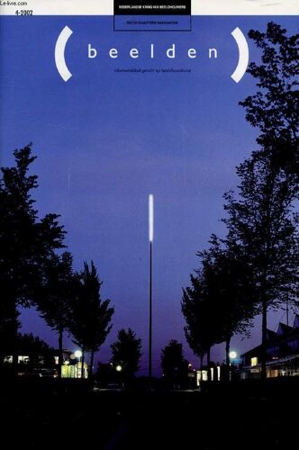 Beelden, 4, 2002 (Inhoud: Ans Van Berkum. Riet Van Der Linden. Astrid Tanis. Piet Augustijn. Nanon Soeters...)