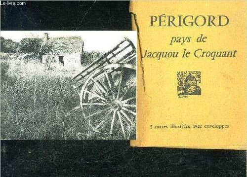 Perigord Pays De Jacquou Le Croquant - 5 Cartes Illustrees En Noir Et Blanc.