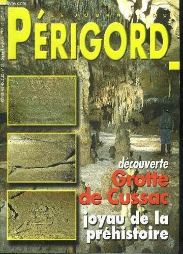 Le Journal Du Perigord N° 80 Les Cabanes De Pierre Sèche À St Pantaly D'excideuil - Condat Sur Vézère Le Château De La Fleunie - Londres À L'heure Du Blitz - Bergerac Une Tradition Militaire ...
