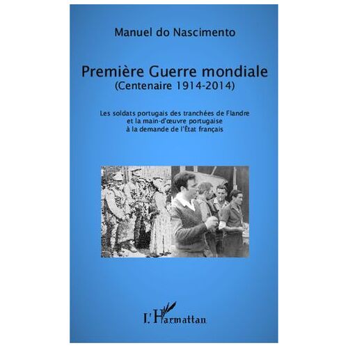Première Guerre Mondiale (Centenaire 1914-2014)