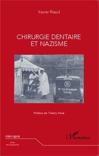 Chirurgie Dentaire Et Nazisme