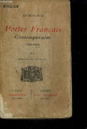 Anthologie Des Poetes Francais Contemporains 1966-1914 - Tome 2 Nouvelle Edition