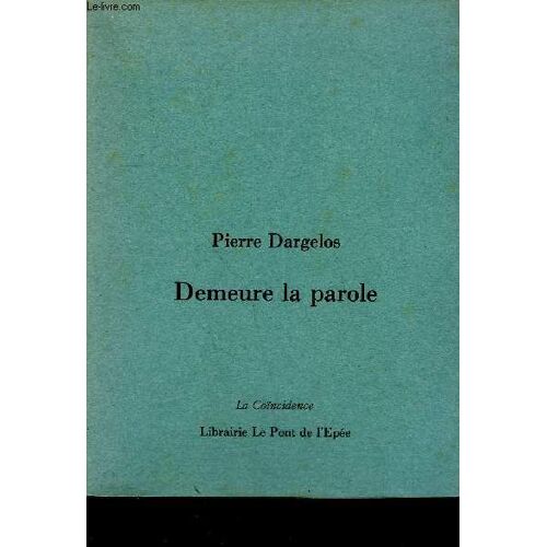 Demeure La Parole / Collection La Coincidence