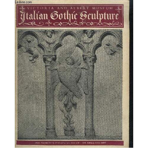 Italian Gothic Sculpture In The Victoria & Albert Museum