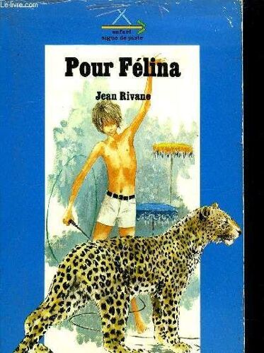 Pour Felina / Collection Safari Signe De Piste N°77