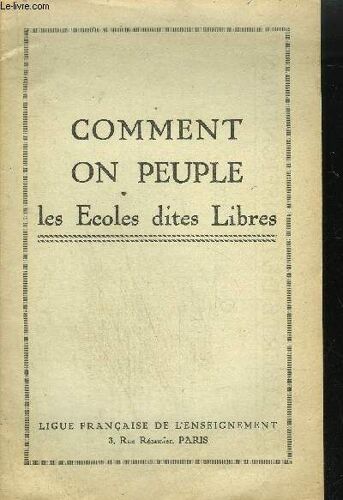 Comment On Peuple Les Ecoles Dites Libres