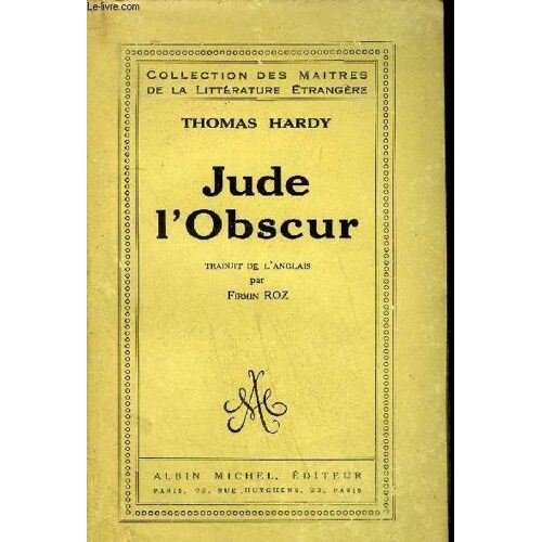 Jude L'obscur/ Collection Des Maitres De La Litterature Etrangere